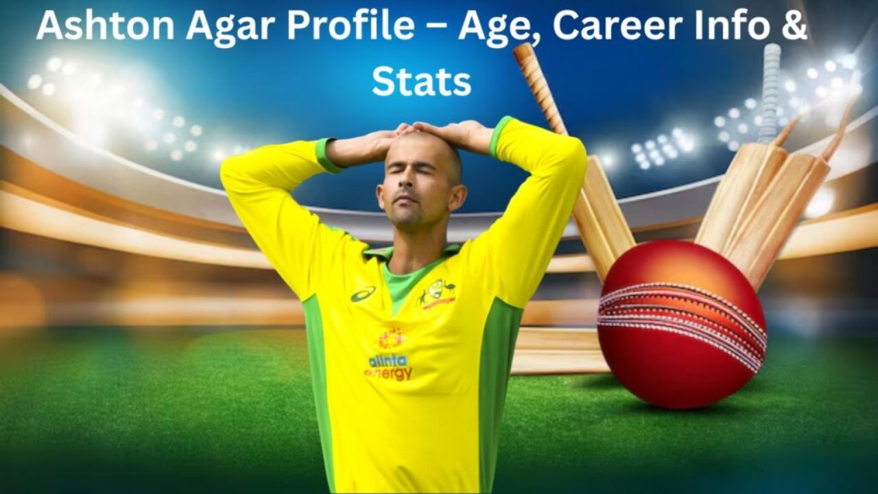 Ashton Agar Profile – Age, Career Info & Stats