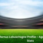 Marnus Labuschagne Profile – Age, Career Info & Stats