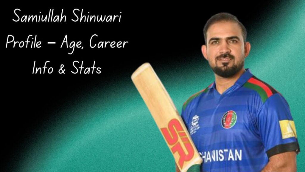 Samiullah Shinwari Profile – Age, Career Info & Stats