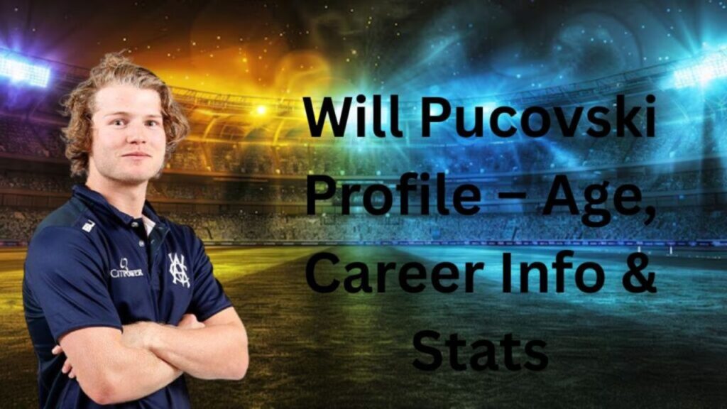 Will Pucovski Profile – Age, Career Info & Stats