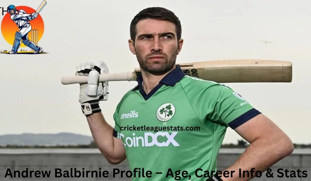 Andrew Balbirnie Profile – Age, Career Info & Stats
