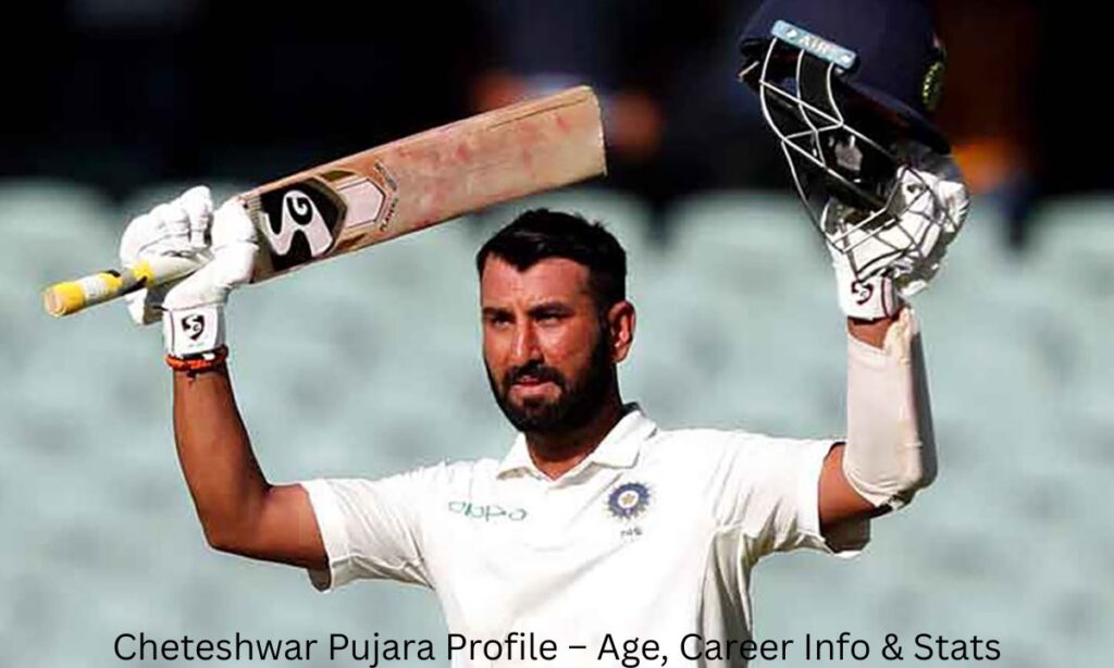Cheteshwar Pujara Profile – Age, Career Info & Stats