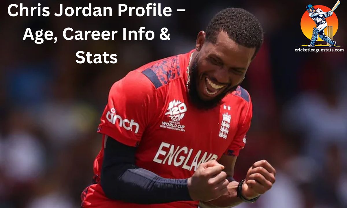 Chris Jordan Profile – Age, Career Info & Stats