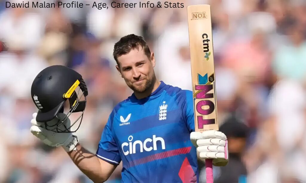 Dawid Malan Profile – Age, Career Info & Stats