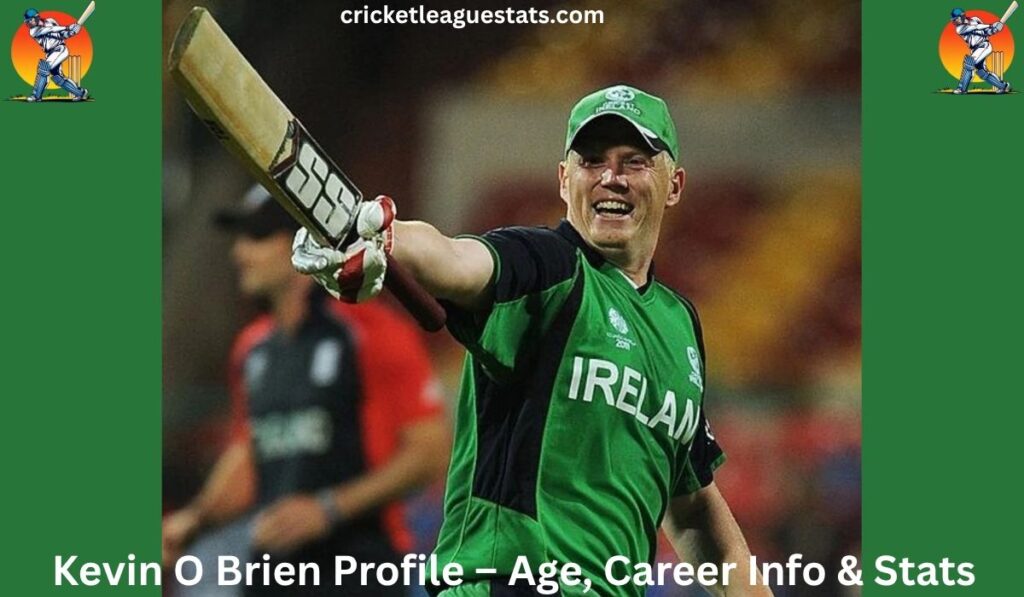 Kevin O Brien Profile – Age, Career Info & Stats