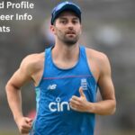 Mark Wood Profile – Age, Career Info & Stats