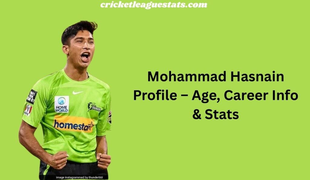 Mohammad Hasnain Profile – Age, Career Info & Stats